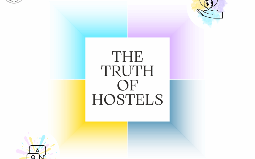 The Truth of Hostels