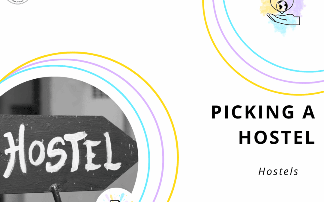 Picking a Hostel