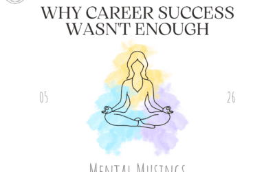 Why Career Success Wasn’t Enough
